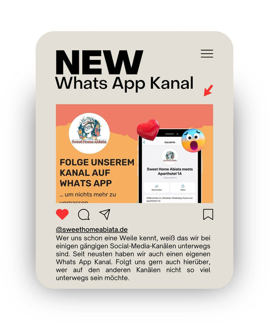 Kennt ihr schon unseren Whats App Kanal? - Sweet Home Abiata
