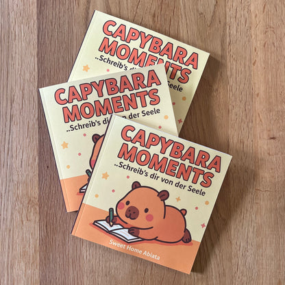 Capybara Moments – Schreib’s dir von der Seele: Dein 80-Tagebuch mit süßen Capybara Motiven auf jeder Seite