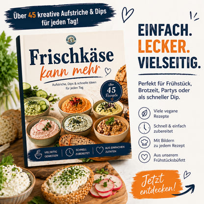Frischkäse kann mehr – Über 45 Aufstriche & Dips (PDF Download)