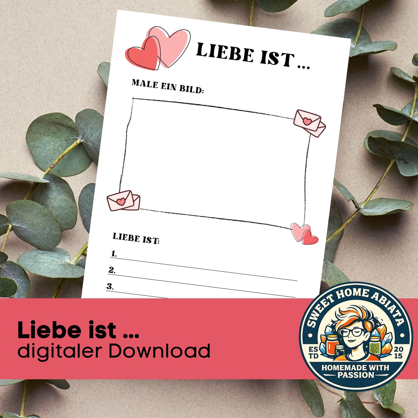Liebe ist ... - digitaler Download (PDF, A4)